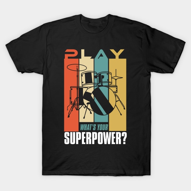 What's your superpower? T-Shirt by Diannas